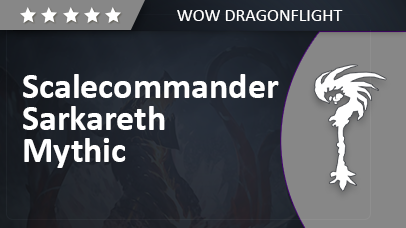 Scalecommander Sarkareth 👉 Mythic Kill boost game screenshot