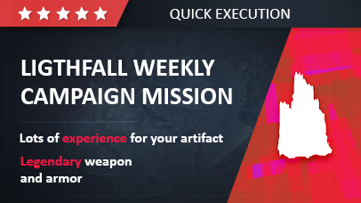 LIGHTFALL WEEKLY CAMPAIGN MISSION