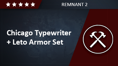 Chicago Typewriter + Leto Armor Set - Remnant 2 game screenshot